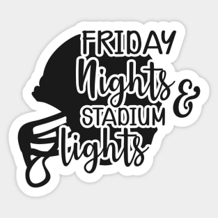 Football - Friday nights and stadium lights Sticker